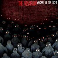 The Blackout : Children Of The Night